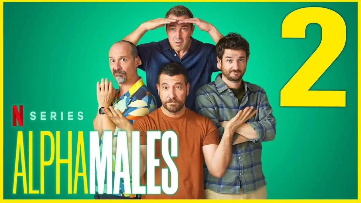 Alpha Males Season 2: A Comedy About Masculinity in a Female Empowered World