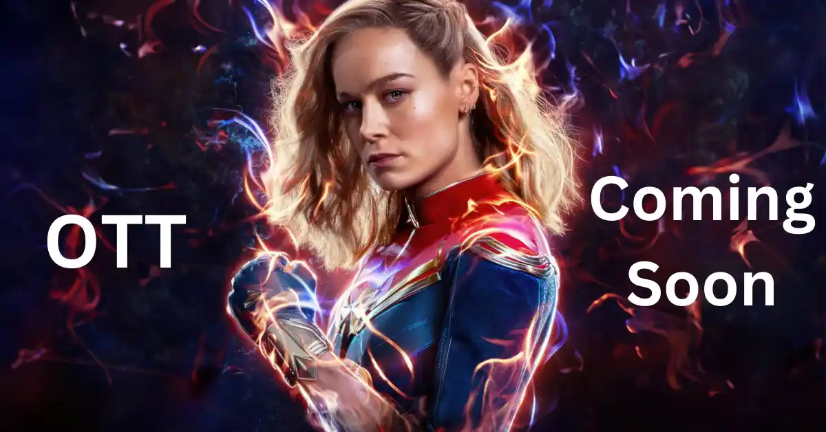 Brie Larson's The Marvels on OTT Soon! See When and Where to Watch
