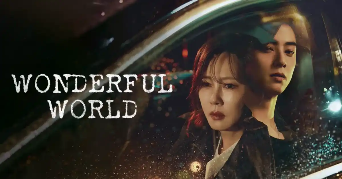 MBC’s drama ‘Wonderful World’ starring Kim Nam Joo and Cha Eun Woo extends the final episode to 90 minutes