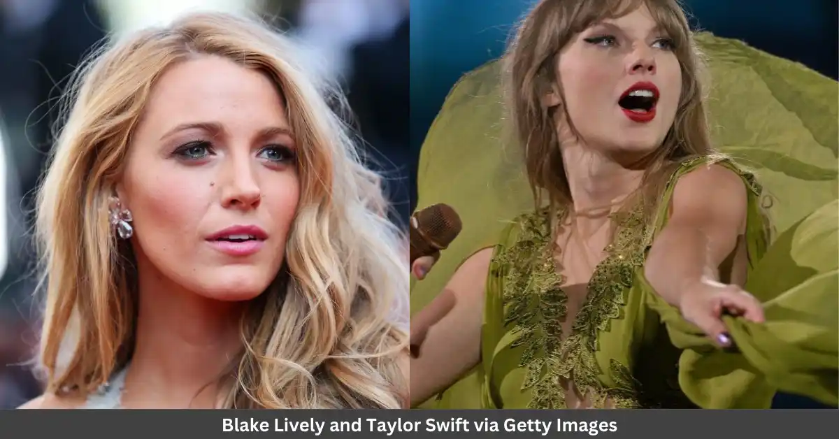 Blake Lively Praises Taylor Swift: "Her Song is Perfect for It Ends With Us"