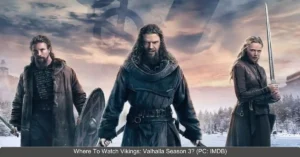 Where to Watch Vikings: Valhalla Season 3 Online: Complete Streaming Guide for the Final Season