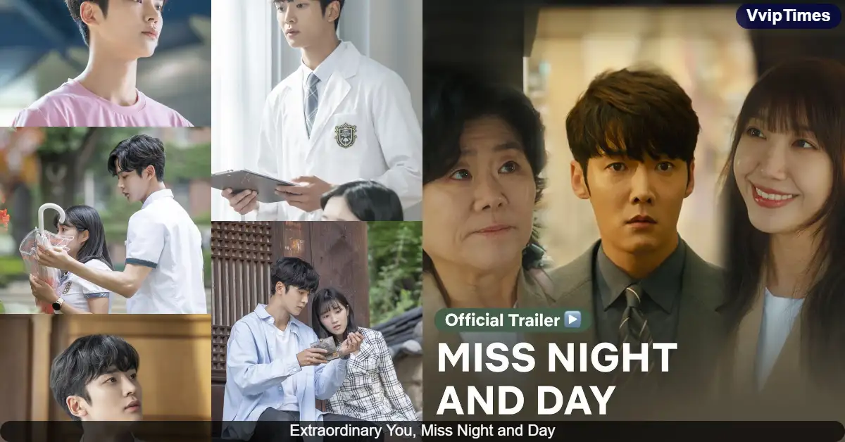 10 K-Dramas with Unforgettable Endings: Miss Night and Day, Extraordinary You, and More