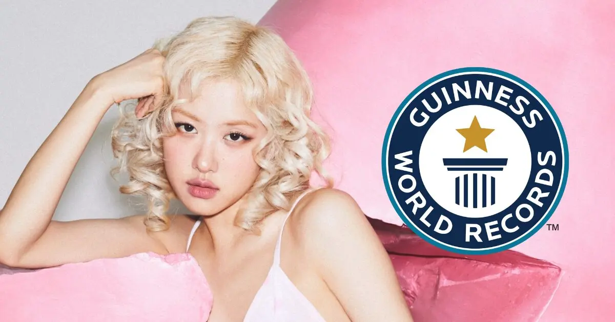 Rosé of BLACKPINK Achieves Unprecedented Guinness World Record in K-Pop