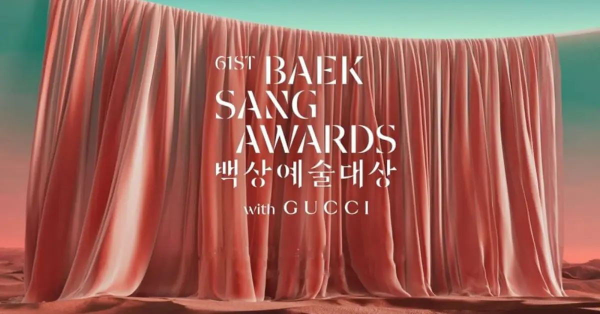 61st Baeksang Arts Awards Celebrate Top Talent in Film, TV, and Theater
