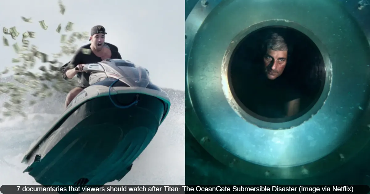 Seven Must-Watch Documentaries Like Titan: The OceanGate Submersible Disaster