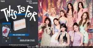 TWICE Announces Eight Exclusive Listening Parties and Fan Chat Session for New Album 'This Is For'