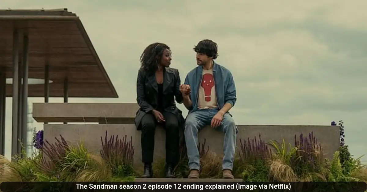The Sandman Season 2 Episode 12 Ending: Death’s Day Off Teaches Life’s True Value
