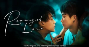 Fans Demand Privacy as ‘Revenged Love’ Stars Tian Xu Ning and Zi Yu Face Harassment