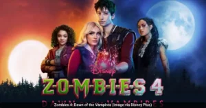 Zombies 4: Dawn of the Vampires Cast, Plot, and Everything You Need to Know