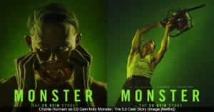 Monster: The Ed Gein Story Premieres on Netflix This October with Charlie Hunnam as the Notorious Killer