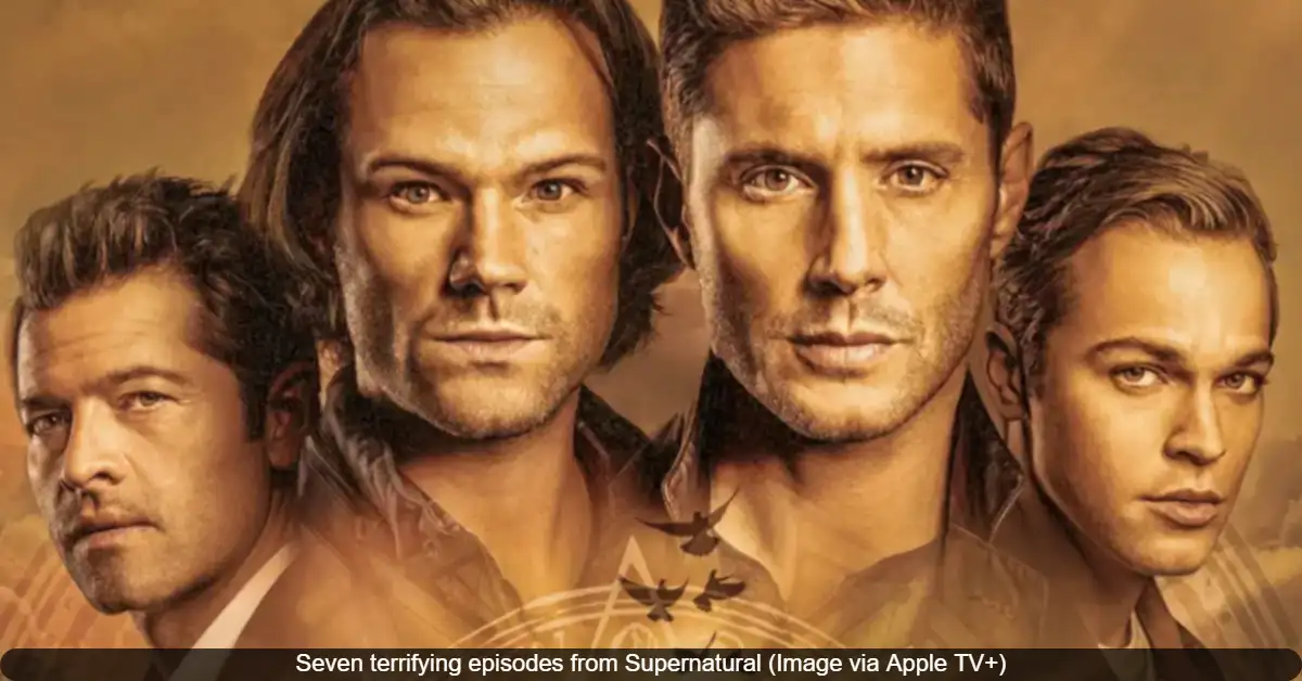 7 Terrifying Episodes from Supernatural That Still Haunt Fans