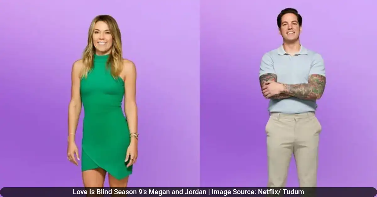 Love Is Blind Season 9's Megan and Jordan
