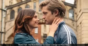 Maxton Hall Season 2 Trailer Out: Can James and Ruby’s Love Survive?