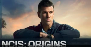 NCIS: Origins Season 1: Your Complete Guide to the Story So Far Before Watching The Second Chapter