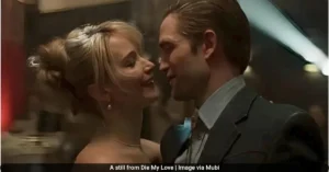 Die My Love: Jennifer Lawrence Explains Why She Felt Safe Filming Intimate Scenes With Robert Pattinson A still from Die My Love
