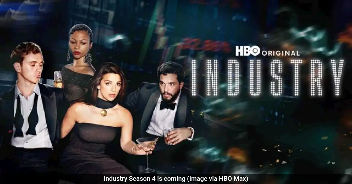 Industry Season 4 Episode Count Confirmed: Release Date and New Cast Details