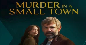 Murder in a Small Town Season 2 Ending: The Nightshade Killer and a Proposal Test Karl and Cassandra