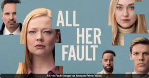 All Her Fault: Why The Peacock Thriller’s Title is So Ironic