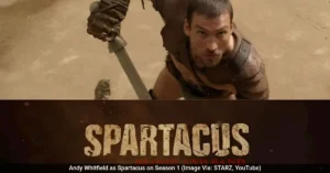The People Behind the Legend: A Look Back at the Spartacus Season 1 Cast Andy Whitfield as Spartacus on Season 1 (Image Via: STARZ, YouTube)