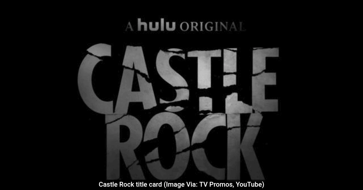 Castle Rock title card Image Via TV Promos YouTube 40kb Castle Rock title card (Image Via: TV Promos, YouTube)