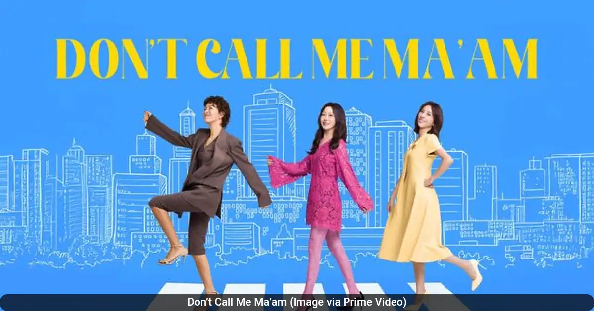 Dont Call Me Maam Image via Prime Video 53kb Don’t Call Me Ma’am (Image via Prime Video)
