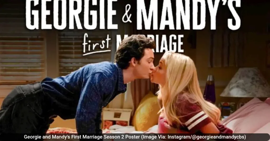 Georgie and Mandy's First Marriage Season 2 Poster (Image Via: Instagram/@georgieandmandycbs)
