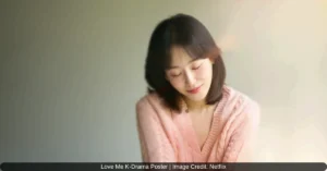 Love Me Episodes 11-12 Release Date, Time, Streaming Details, And More