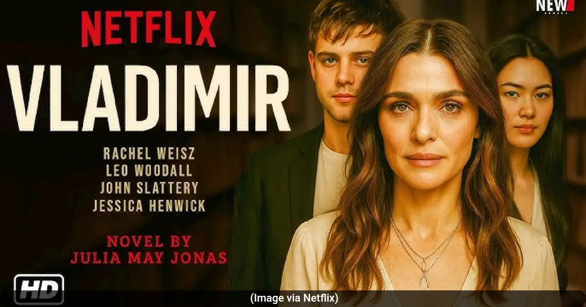 Rachel Weisz Falls Into an Unhealthy Obsession With Leo Woodall in Netflix’s ‘Vladimir’ Trailer