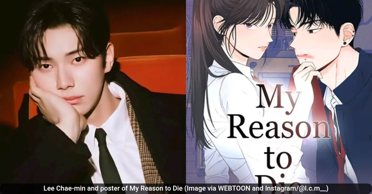 Lee Chae-min and poster of My Reason to Die (Image via WEBTOON and Instagram/@l.c.m__)