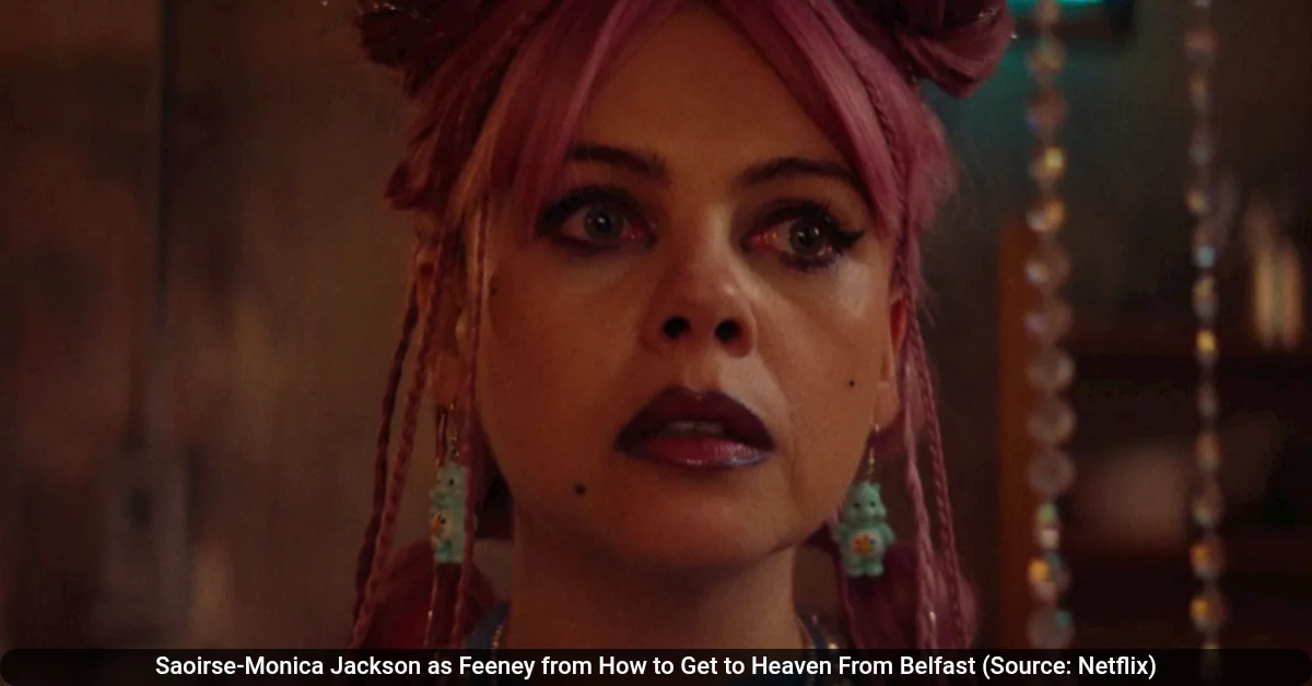 Saoirse-Monica Jackson as Feeney from How to Get to Heaven From Belfast (Source: Netflix)