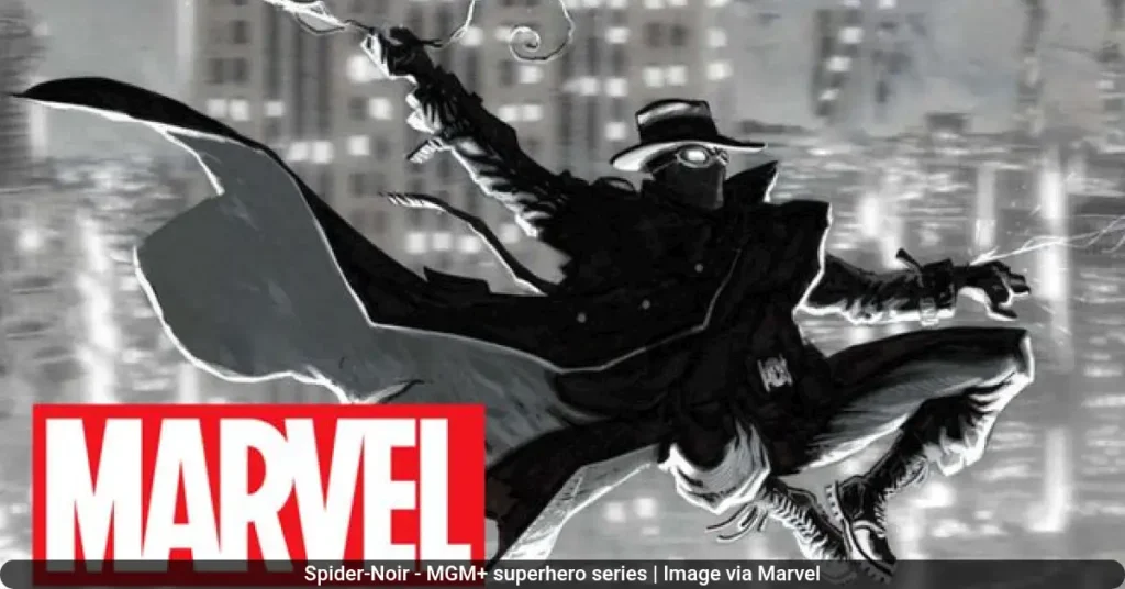 Spider-Noir - MGM+ superhero series | Image via Marvel