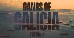 Gangs of Galicia Season 2 Image via YouTube Netflix 52kb Gangs of Galicia Season 2 Review: Is the Spanish Thriller Worth Your Time on Netflix?
