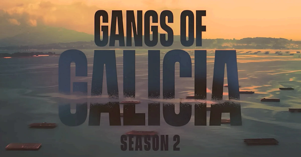 Gangs of Galicia Season 2 Review: Is the Spanish Thriller Worth Your Time on Netflix?