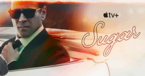 Sugar Season 2 title card image via apple tv 42kb Sugar Season 2 Trailer Shows Colin Farrell Facing A New Missing Person Case And A City-Wide Conspiracy
