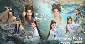The Eternal Fragrance C-Drama: Where to Watch and Full Episode Release Schedule