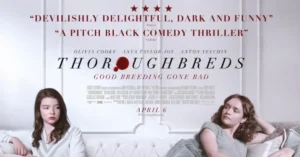 Anya Taylor-Joy’s Psychological Thriller ‘Thoroughbreds’ Now Streaming on Prime Video