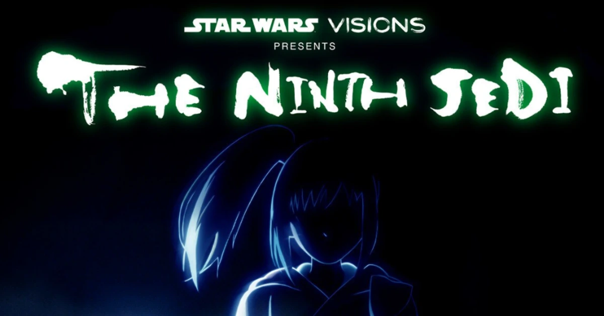 Star Wars The Ninth Jedi Anime Series Disney Star Wars The Ninth Jedi Anime Series Gets Release Date and Complete Episode Schedule