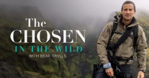 the chosen in the wild with bear grylls The Chosen in the Wild with Bear Grylls: Release Schedule, Cast, and Everything You Need to Know