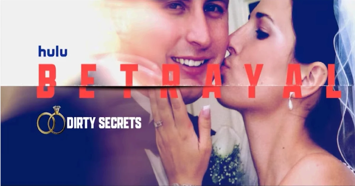 Betrayal: Dirty Secrets