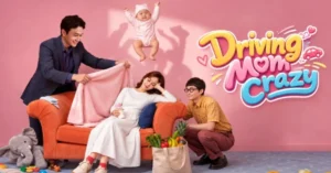 Driving Mom Crazy 2026 Full Episode Release Schedule on Netflix and FTV Cast Guide