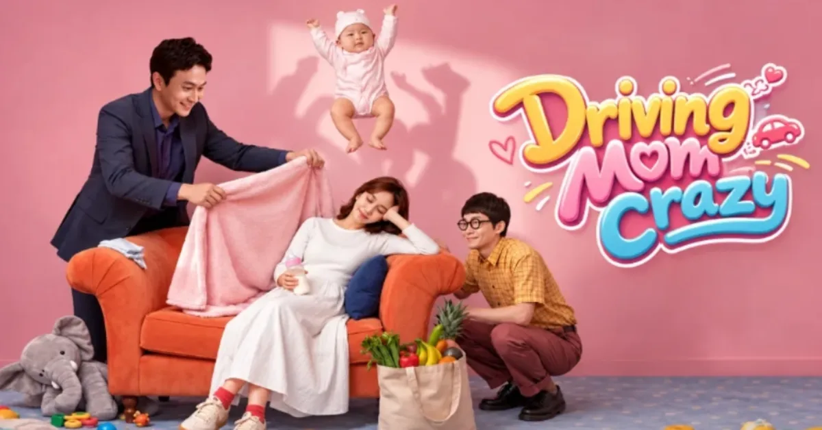 Driving Mom Crazy 2026 Full Episode Release Schedule on Netflix and FTV Cast Guide
