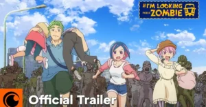 I’m Looking For a Zombie Episode 1 Worldwide Release Date and Time: Crunchyroll Streaming Details for USA, UK, India and More