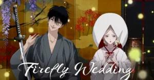 Firefly Wedding Episode 1 Worldwide Release Times, How to Watch on Crunchyroll and Full Story Preview