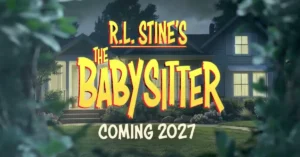 R.L. Stine’s The Babysitter Is Getting a Live-Action Tubi Movie in 2027; Plot, Cast and Everything We Know